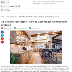 How to Accentuate Architectural Features