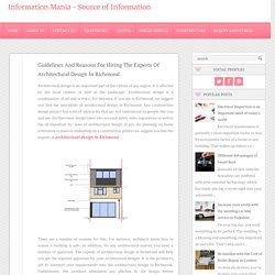 Guidelines And Reasons For Hiring The Experts Of Architectural Design In Richmond ~ Information Mania - Source of Information