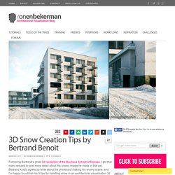 3D Snow Creation Tips by Bertrand Benoit