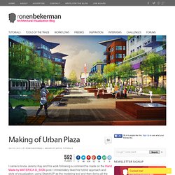 Making of Urban Plaza