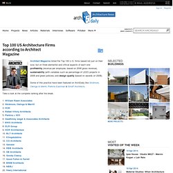 Top 100 US Architecture Firms according to Architect Magazine