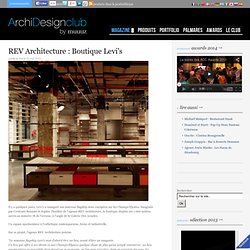 REV Architecture : Boutique Levi's