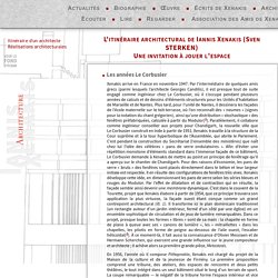 Architecture - Itinéraire architectural de Iannis Xenakis