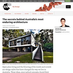 The secrets behind Australia’s most enduring architecture - By Design