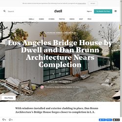 Los Angeles Bridge House by Dwell and Dan Brunn Architecture Nears Completion, 737 S. Longwood Ave.