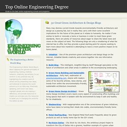 50 Great Green Architecture & Design Blogs - Top Online Engineering Degree
