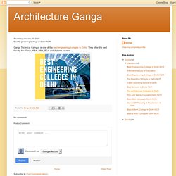 Architecture Ganga: Best Engineering College in Delhi NCR