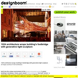 1024 architecture wraps building's footbridge with generative light sculpture