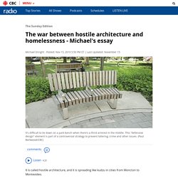 The war between hostile architecture and homelessness - Michael's essay