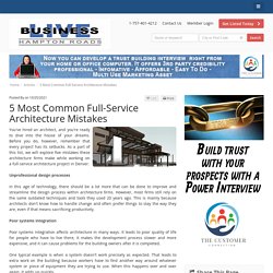 5 Most Common Full-Service Architecture Mistakes