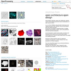 open architecture open design- Collections at OpenProcessing