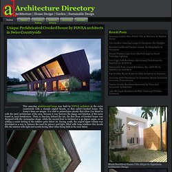 Architecture Directory » Blog Archive » Unique Prefabricated Crooked house by FOVEA architects in Swiss Countryside