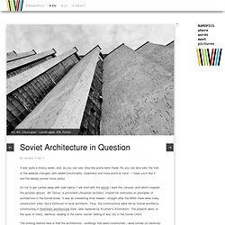 Soviet Architecture in Question