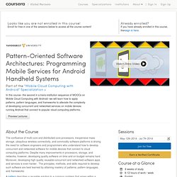 Pattern-Oriented Software Architectures: Programming Mobile Services for Android Handheld Systems