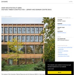 SWAP Architekten ZT GmbH, Hertha Hurnaus · Digitized timber construction – library and seminar centre BOKU