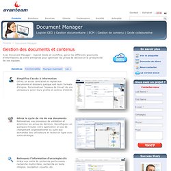 Logiciel GED - Document Manager : Gestion et archivage électronique de documents et contenus - Avanteam