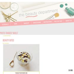 Tag Archive for "nails" - The Beauty Department: Your Daily Dose of Pretty.