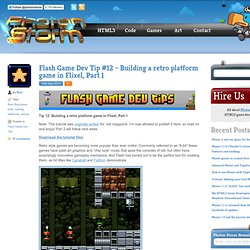 Flash Game Dev Tip #12 – Building a retro platform game in Flixel, Part 1