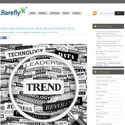 Blog Archive » NEW AND INNOVATIVE WEB DESIGN TRENDS 2016