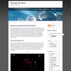 Parade of Rain » Blog Archive » Lessons Learned in Tilt Controls