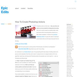 How To Create Photoshop Actions