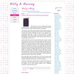 Holly’s Blog » Blog Archive » Book 1: Transworld Book Group Reading Challenge