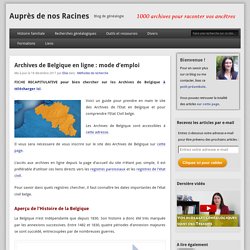 Archives de Belgique en ligne : mode d’emploi – Auprès de nos Racines