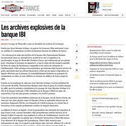 Les archives explosives de la banque IBI