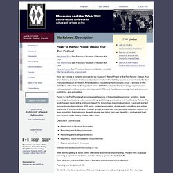 Archives &amp; Museum Informatics: Museums and the Web 2008: Wor