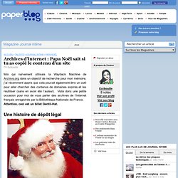 Archives d’Internet : Papa Noël sait si tu as copié le contenu d’un site