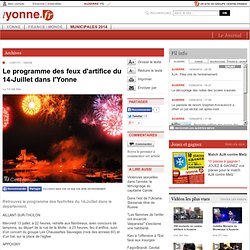 Archives - Le programme des feux d'artifice du 14-Juillet dans l'Yonne