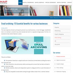 Email Archiving: 15 Essential Benefits For Various Businesses - MAP Systems