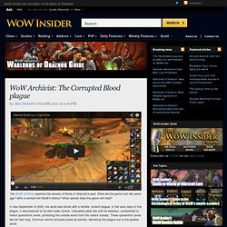 WoW Archivist: The Corrupted Blood plague