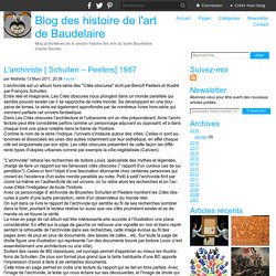 L'archiviste [ Schuiten – Peeters] 1987 - Blog des histoire de l'art de Baudelaire