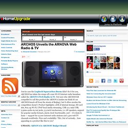 ARCHOS Unveils the ARNOVA Web Radio & TV