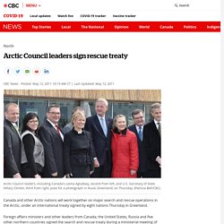 Arctic Council leaders sign rescue treaty - North