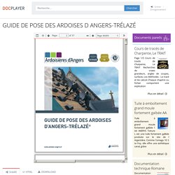 GUIDE DE POSE DES ARDOISES D ANGERS-TRÉLAZÉ - PDF Téléchargement Gratuit