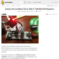 Arduino 8*8 Led Matrix Driver With 2* 74HC595 Shift Registers: 5 Steps