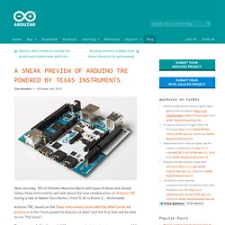 A sneak preview of Arduino TRE powered by Texas Instruments