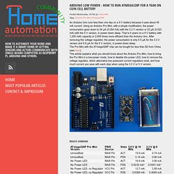 Arduino Low Power - How To Run ATmega328P For a Year On Coin Cell Battery