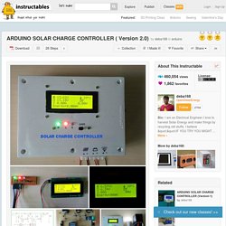 ARDUINO SOLAR CHARGE CONTROLLER ( Version 2.0)