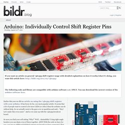 Arduino: Individually Control Shift Register Pins