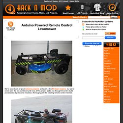 Arduino Powered Remote Control Lawnmower
