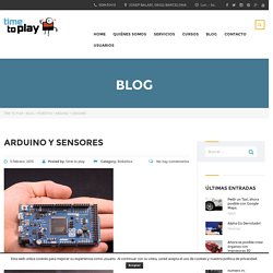 Arduino y sensores - time to play