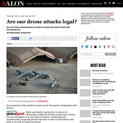 Are our drone attacks legal?