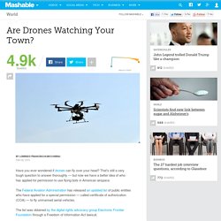 Are Drones Watching Your Town?