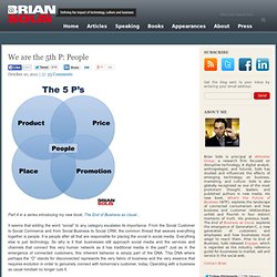 We are the 5th P: People Brian Solis