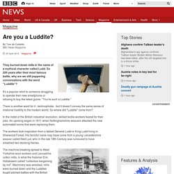 Are you a Luddite?