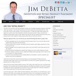 Are You “Retail Ready”? — Jim Debetta