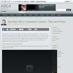 3ds Max 2011's Viewport Canvas - Tips and Tricks